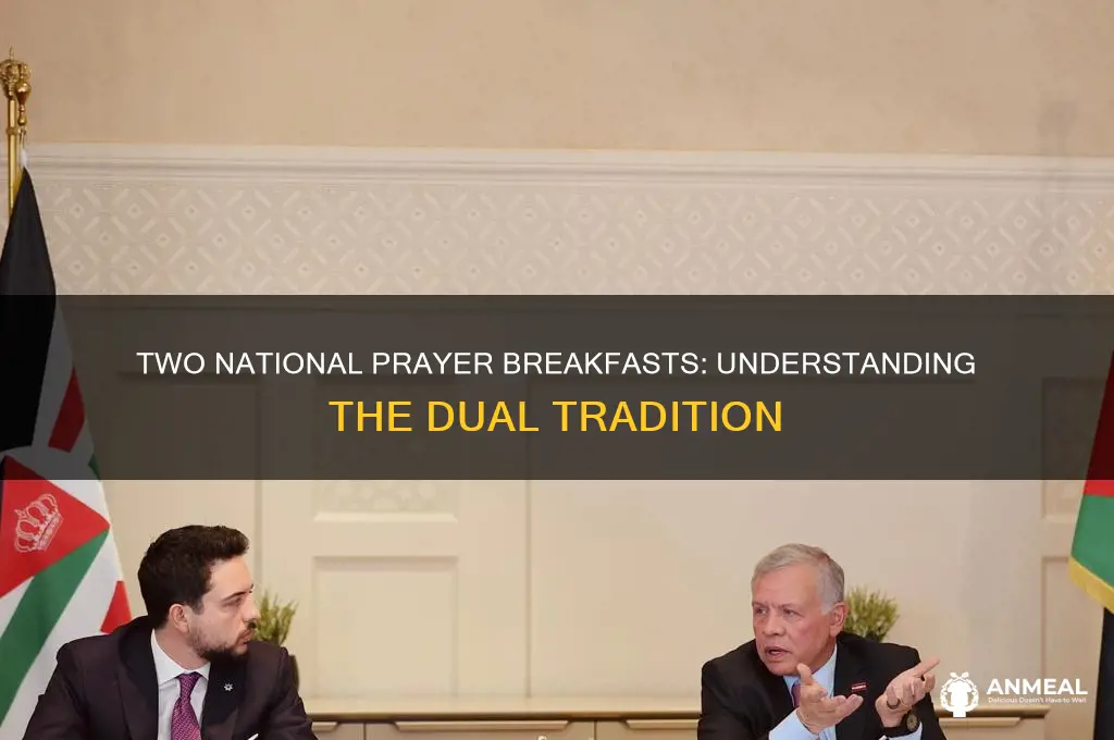 why arevthere 2 national prayer breakfast