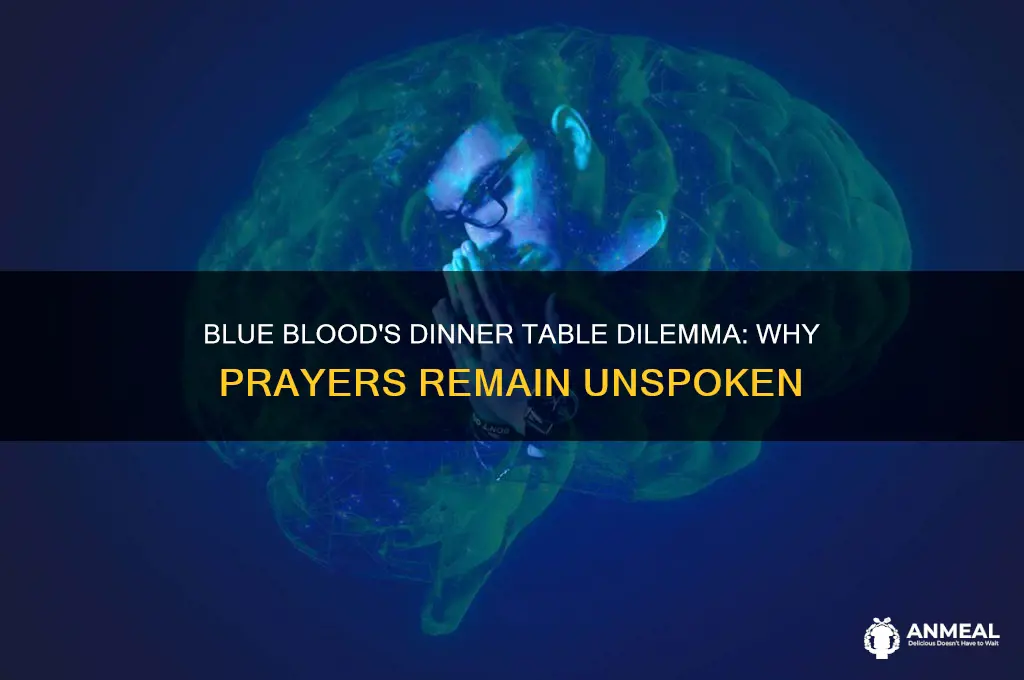why blue blood cant pray dinner table