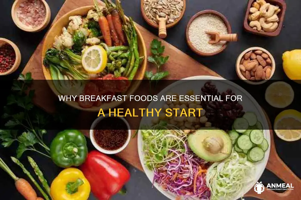 why breakfast fods