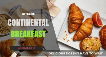 Why It's Called Continental Breakfast: Unraveling the Morning Meal Mystery