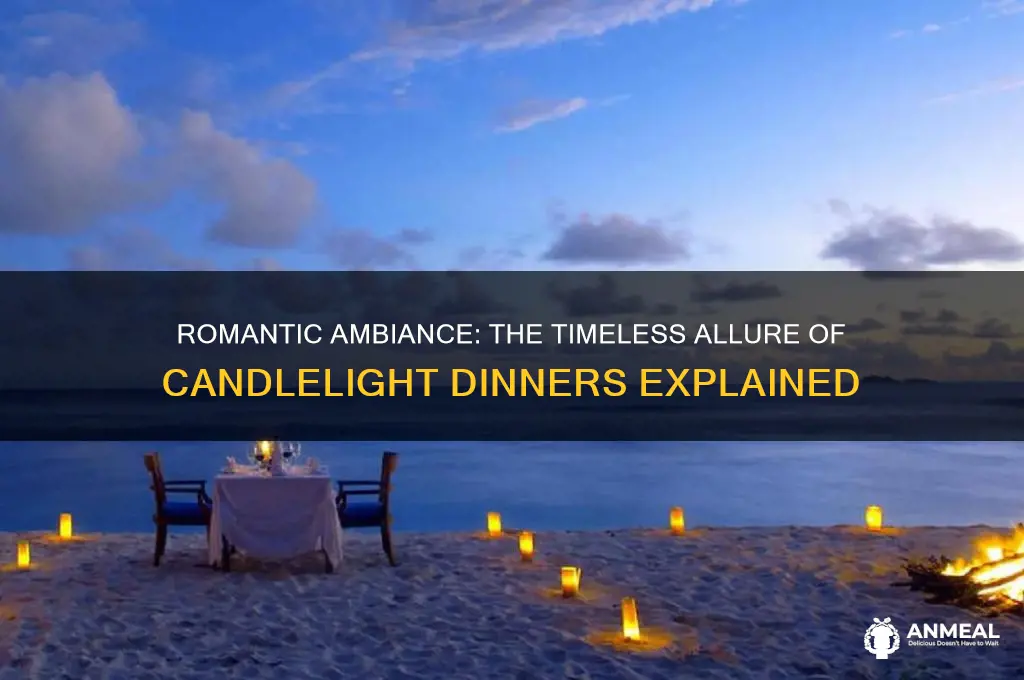 why candlelight dinner