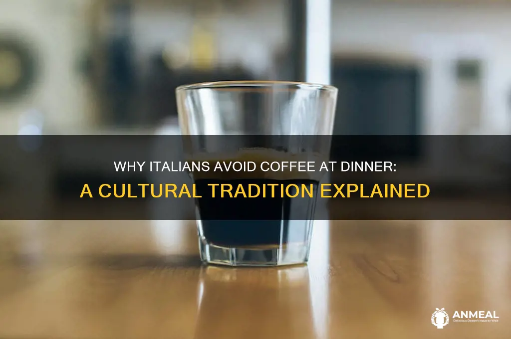 why cant you drink coffee in italy for dinner