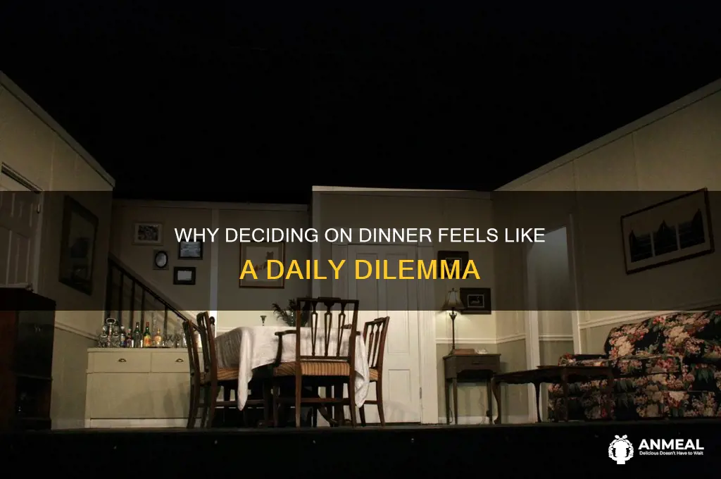 why choosing dinner such a hassle