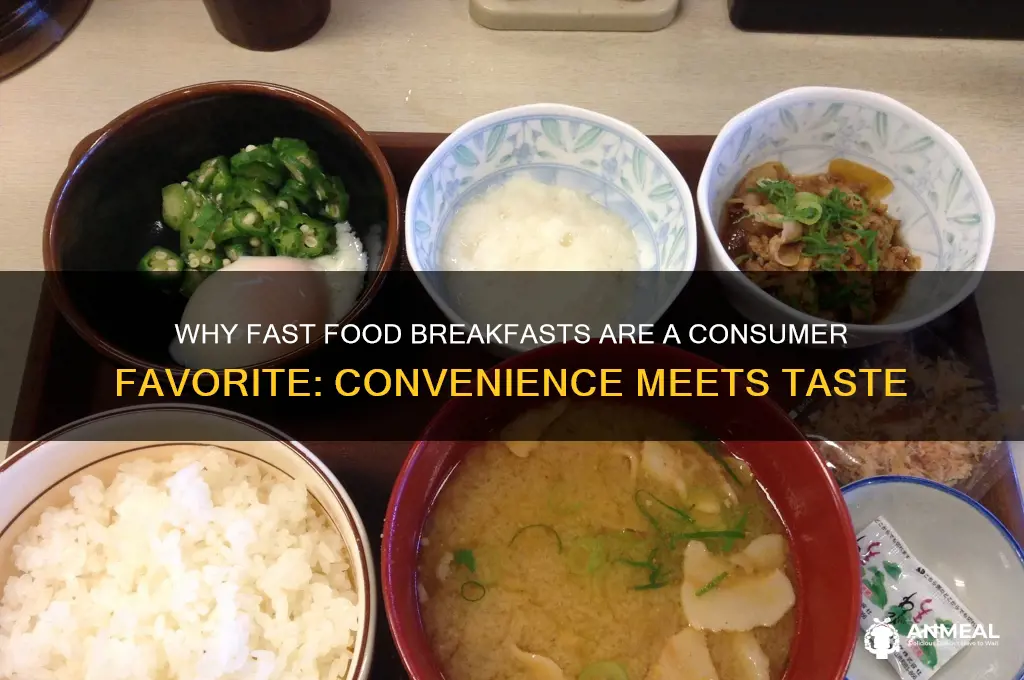 why consumers love fast food breakfast