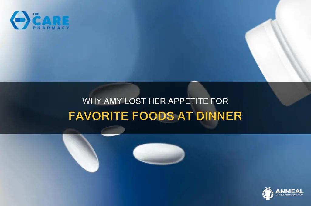 why did amy not enjoy her favorite foods at dinner