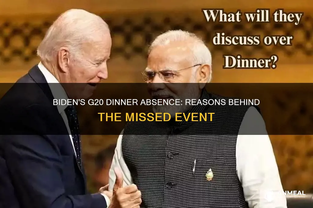why did biden miss the g20 dinner