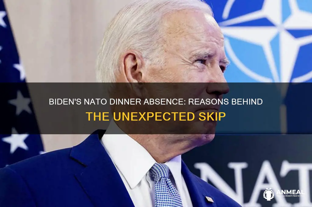 why did biden skip nato dinner