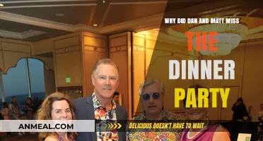 Why Dan and Matt Skipped the Dinner Party: The Untold Story