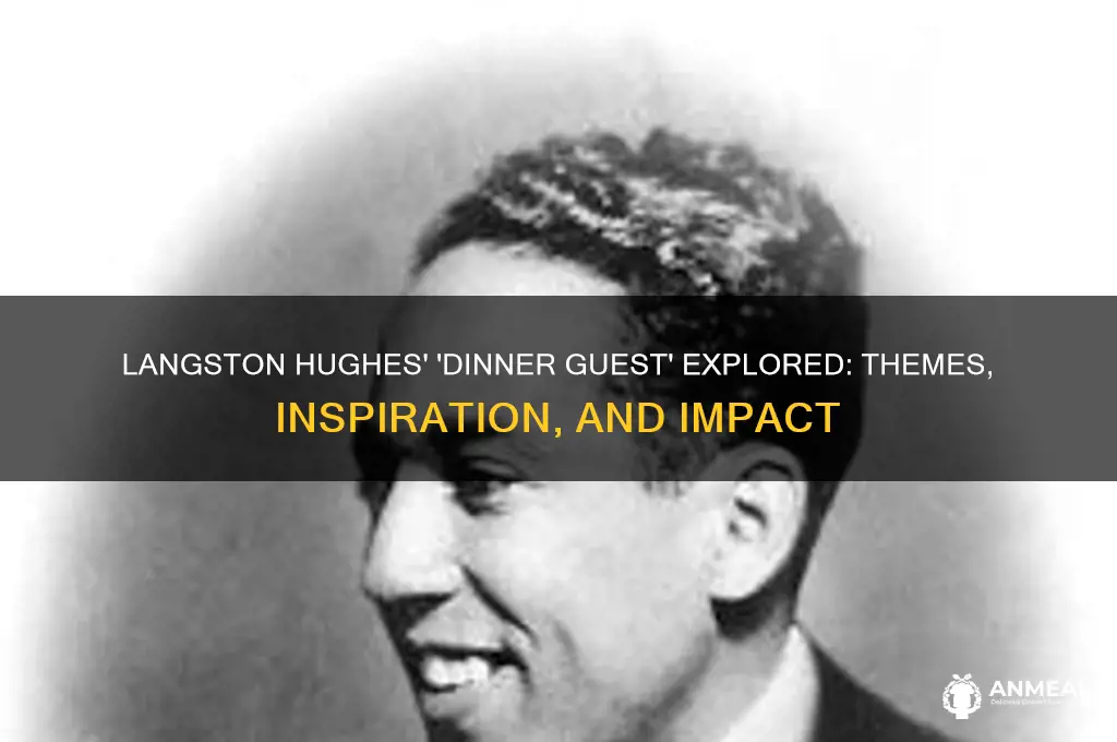 why did langston highes wrtie dinner gues tme