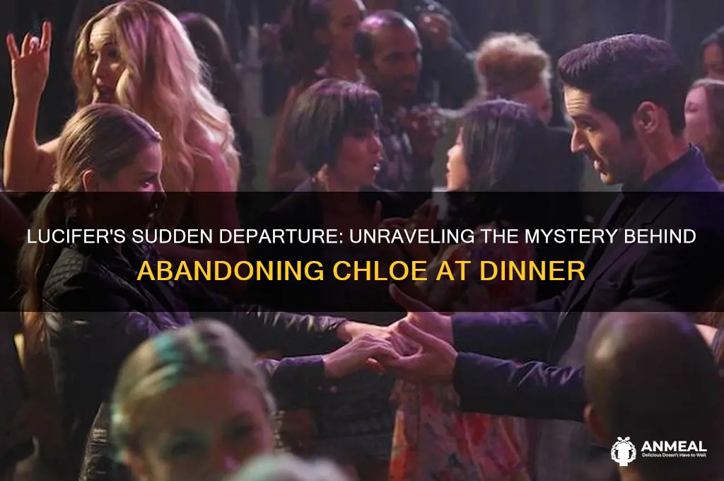 why did lucifer abandon chloe at dinner