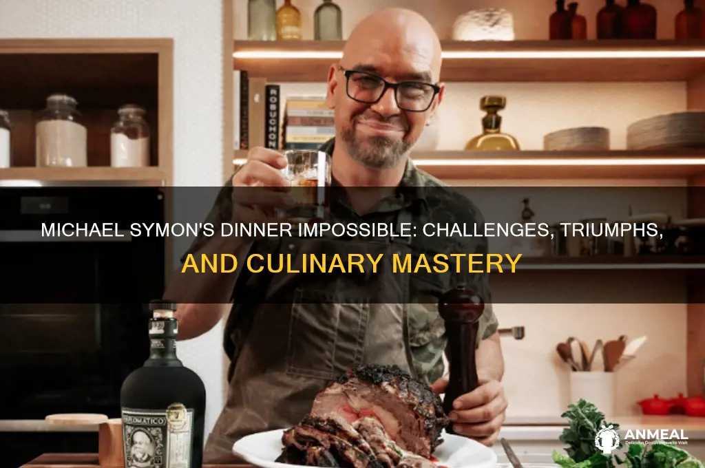 why did michael symon dinner impossible