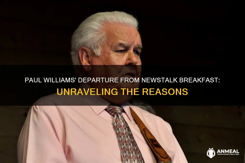 why did paul williams leave newstalk breakfast