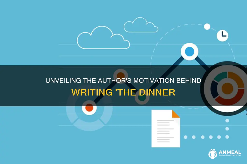 why did the author write the dinner