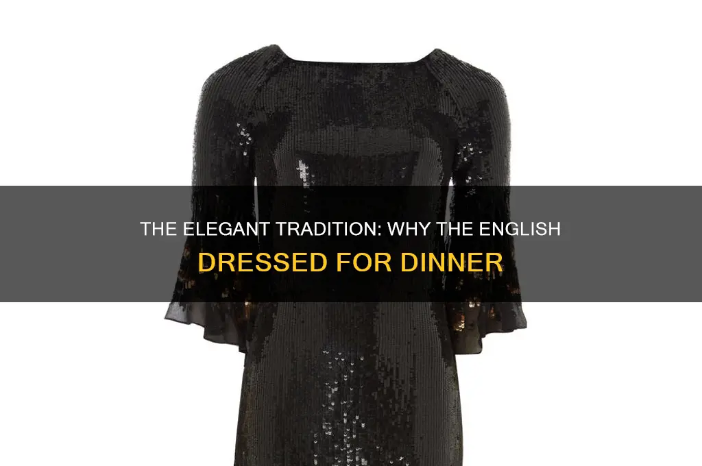 why did the english dress for dinner