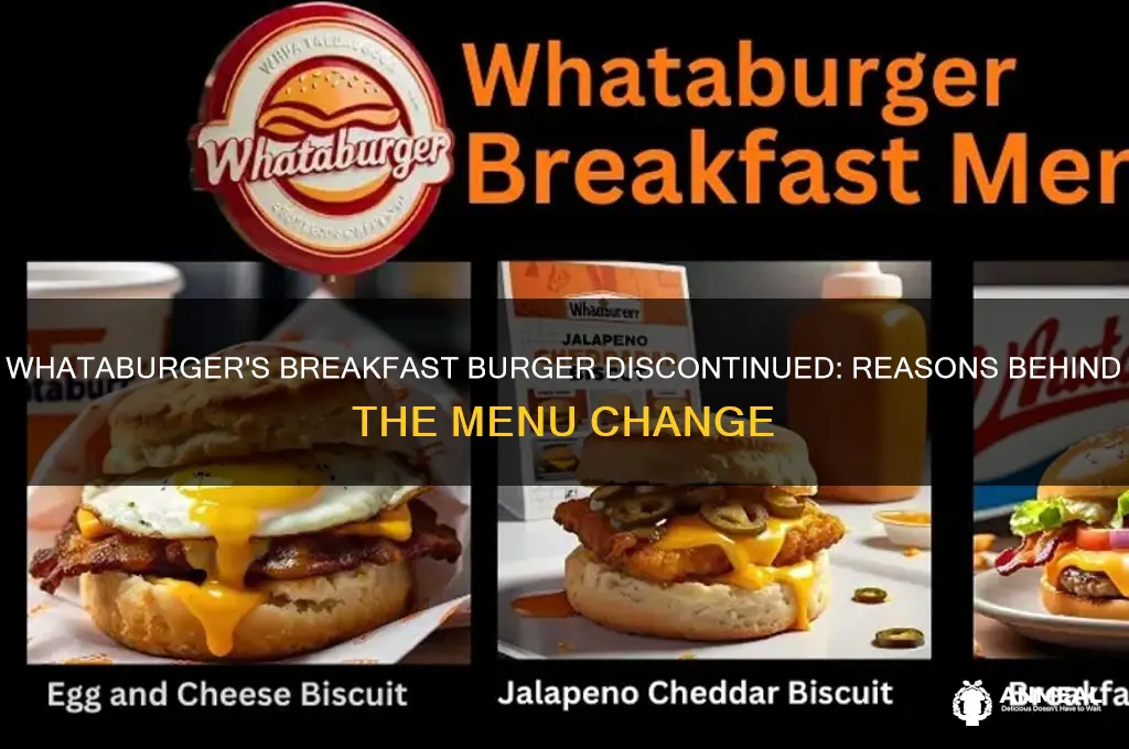 why did whataburger get rid of the breakfast burger
