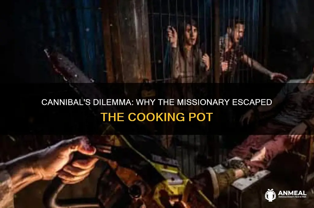 why didn t the cannibal boil the missionary for dinner