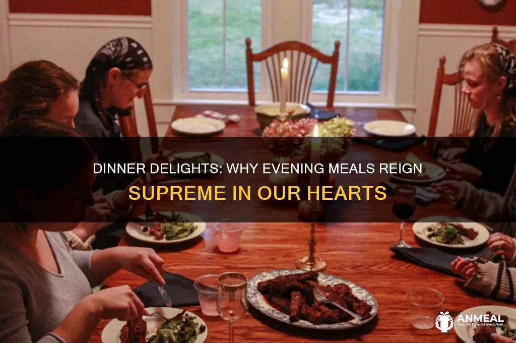 why dinner is the best