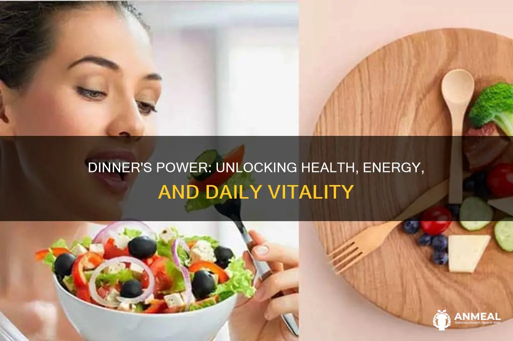 why dinner is the most important meal of the day