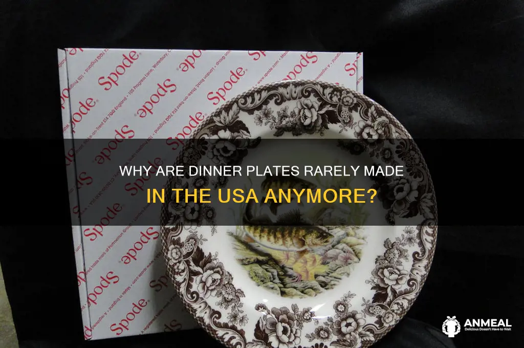 why dinner plates not made in usa