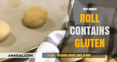 Why Dinner Rolls Contain Gluten: Unraveling the Ingredients and Process