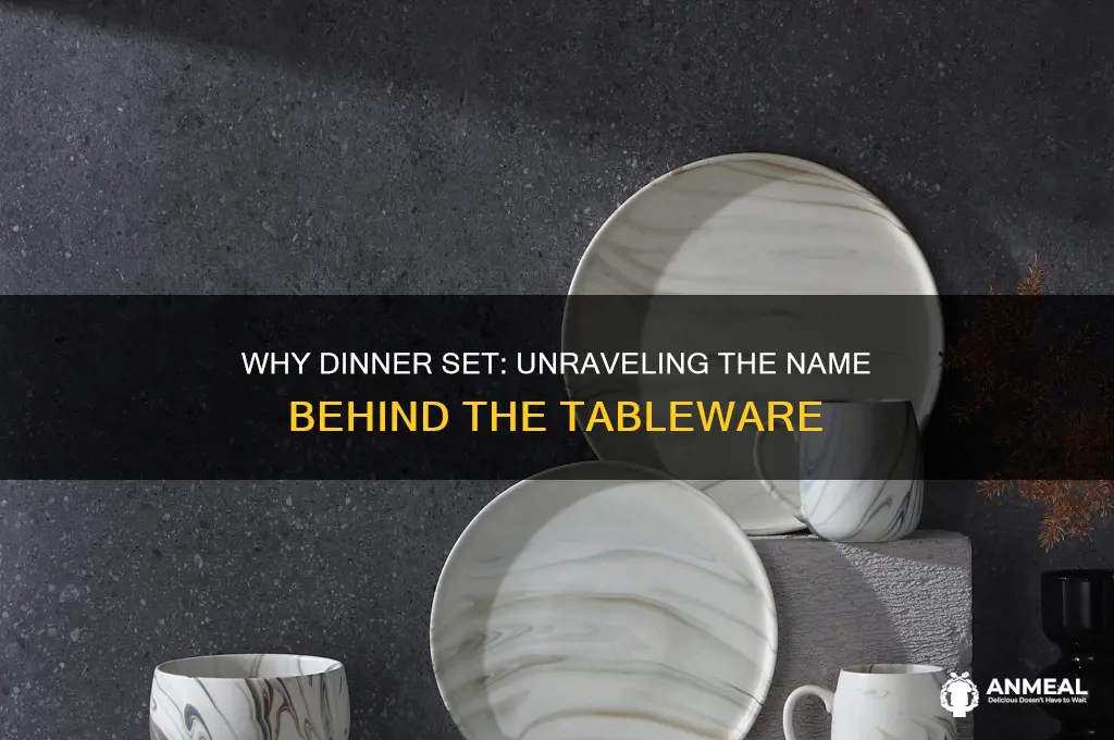 why dinner set is called dinner set