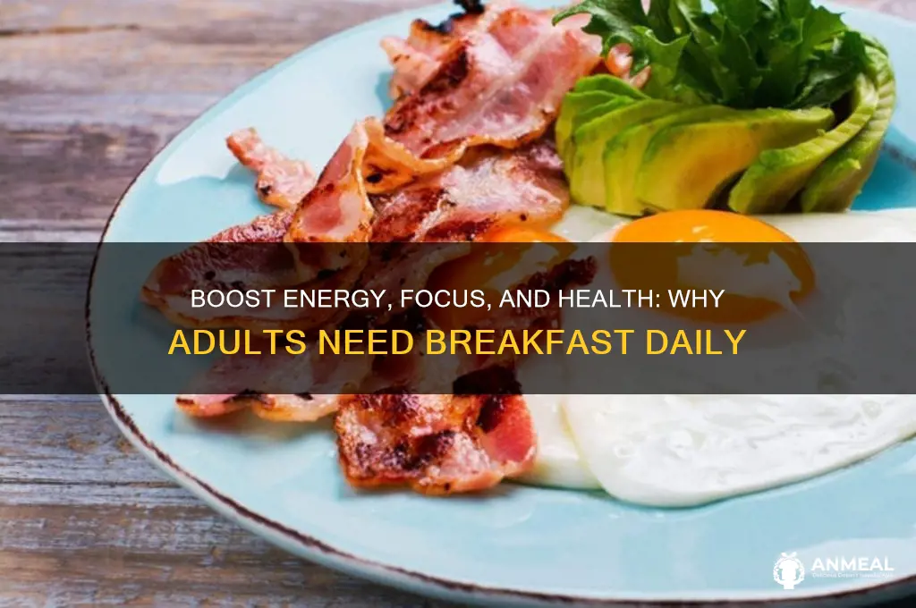 why do adults need breakfast