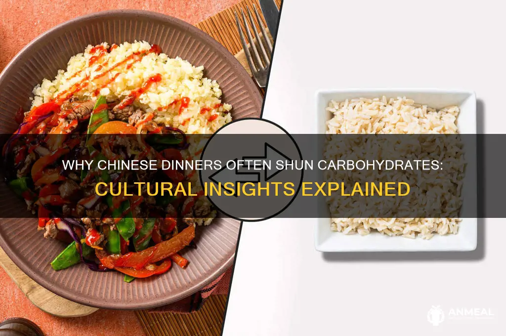why do chinese dinner avoid carbohydrates