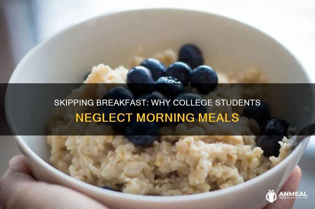 why do college students skip breakfast