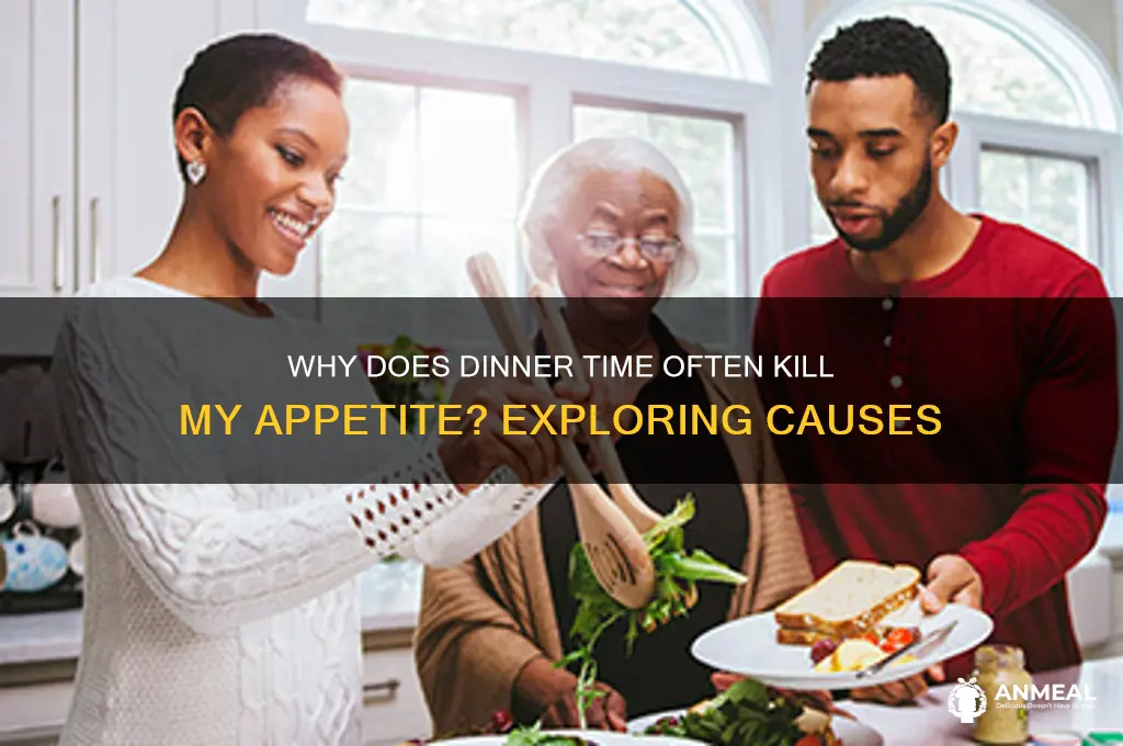 why do i lose my appetite at dinner time