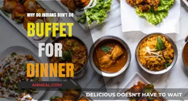 Why Indians Rarely Opt for Buffets During Dinner Time