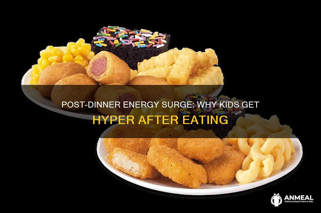 why do kids get hyper after dinner