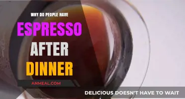 Why Espresso After Dinner? Exploring the Post-Meal Coffee Tradition