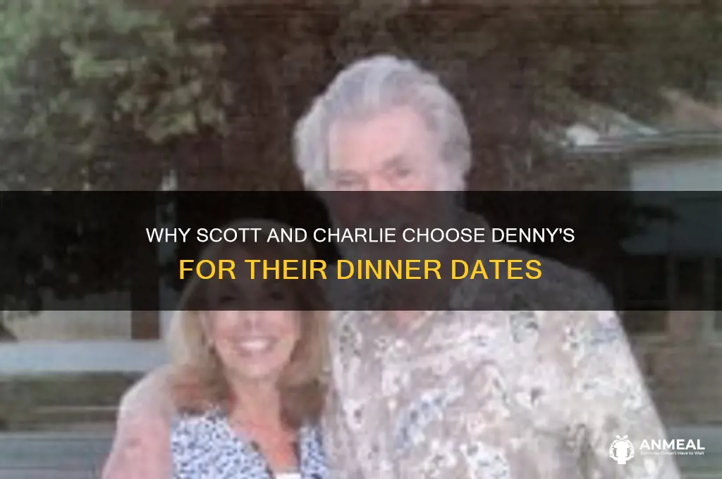 why do scott and charlie go to denny
