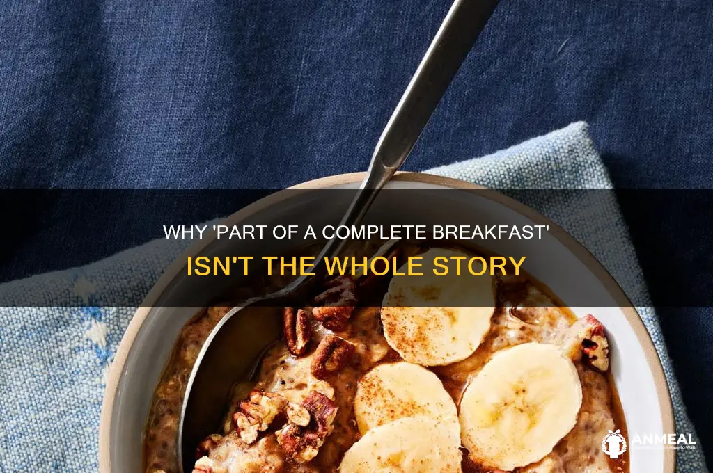 why do they say part of a complete breakfast