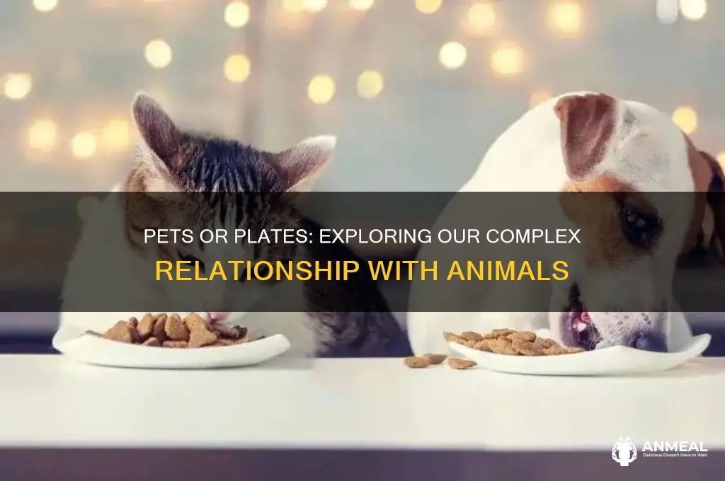 why do we call some animals pets and others dinner