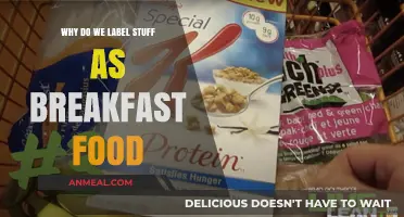Why Do We Label Certain Foods as Breakfast Food?