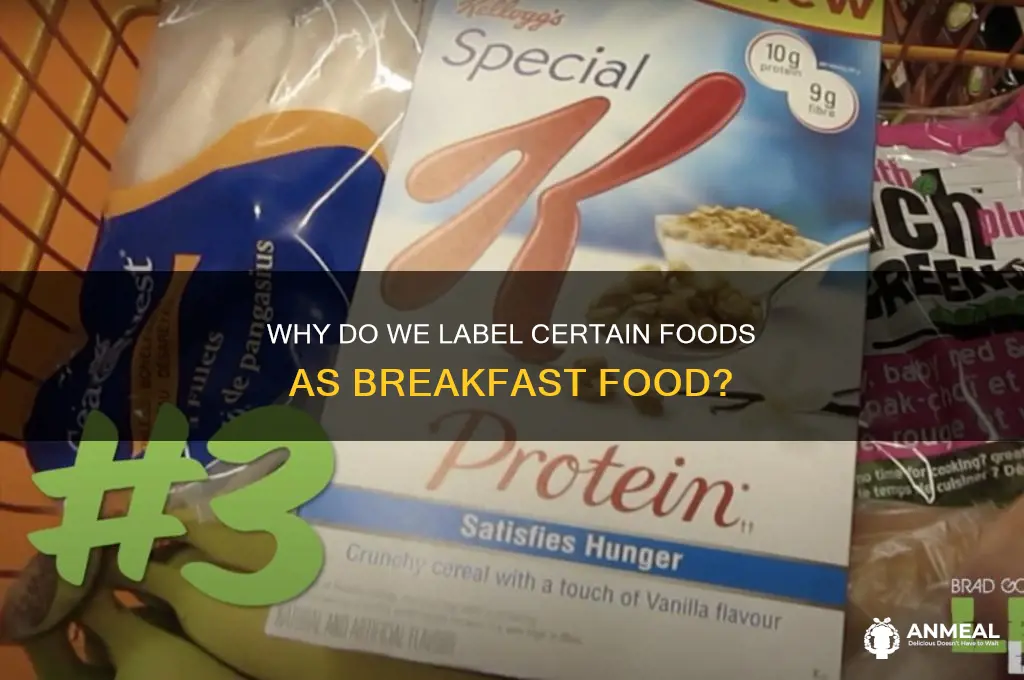 why do we label stuff as breakfast food