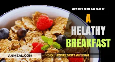 Why Cereal Claims to Be Part of a Healthy Breakfast
