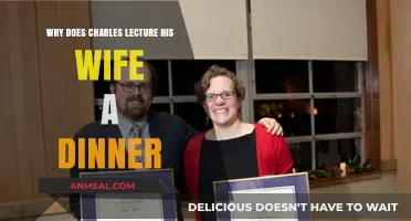Why Charles Lectures His Wife at Dinner: Unraveling the Dynamics
