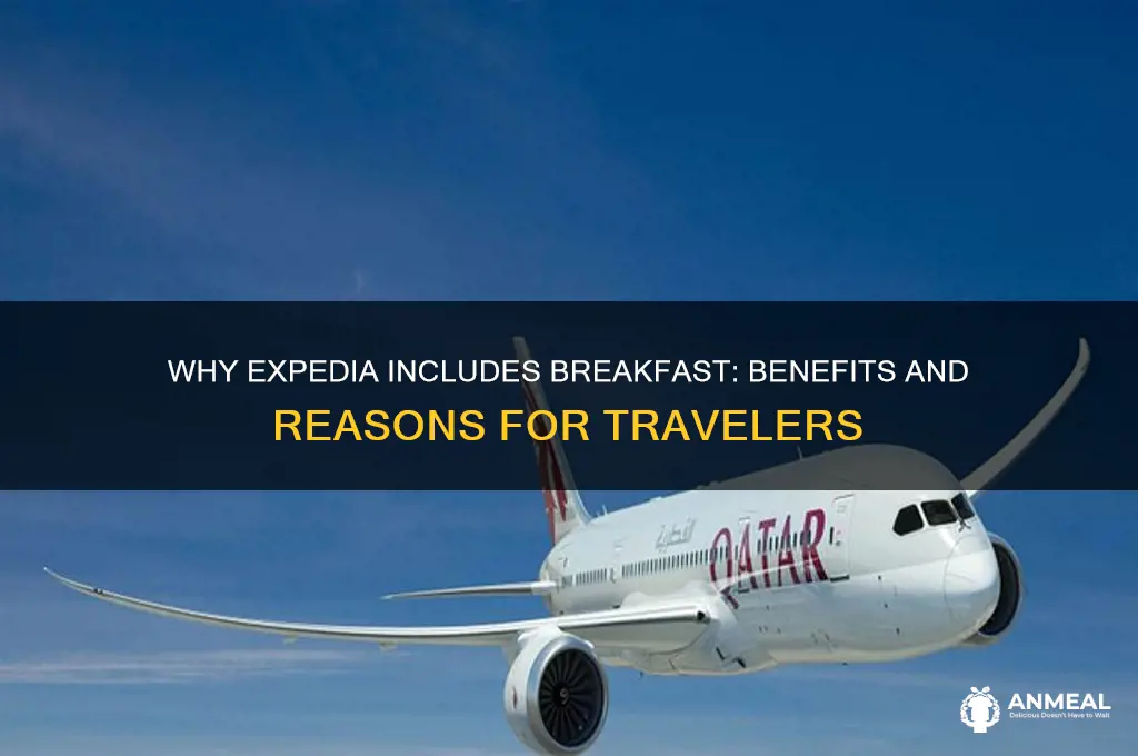 why does expedia offer breakfast