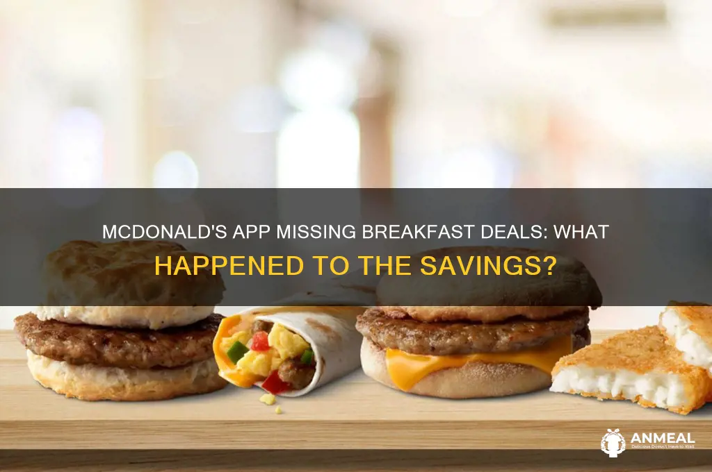 why does mcd app not have breakfast deals anymore