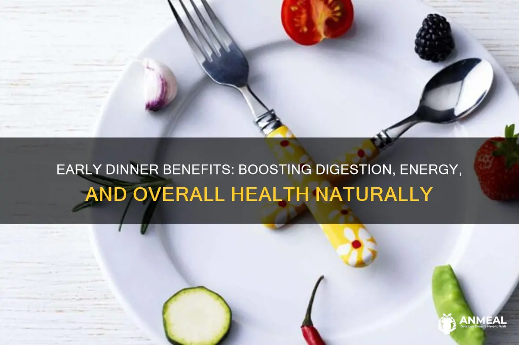 why early dinner is healthy