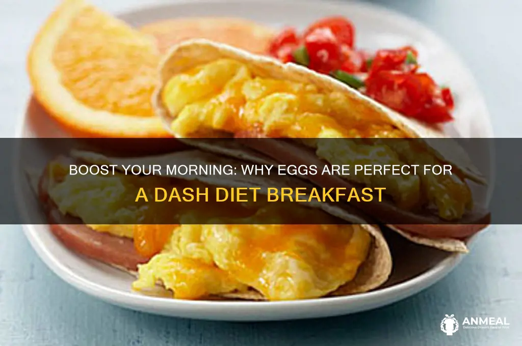 why eggs for breakfast dash diet