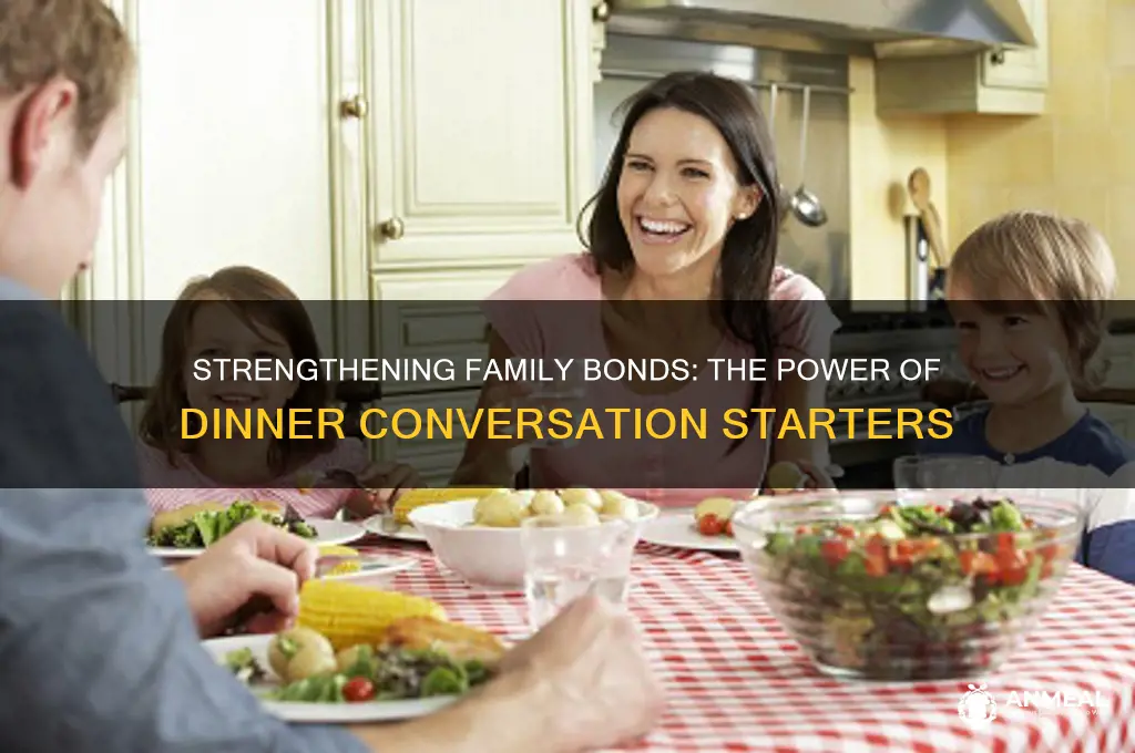 why family dinner conversation starters are important