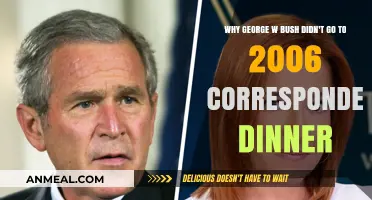 Bush Skips 2006 Correspondents Dinner: Unraveling the Absence Mystery