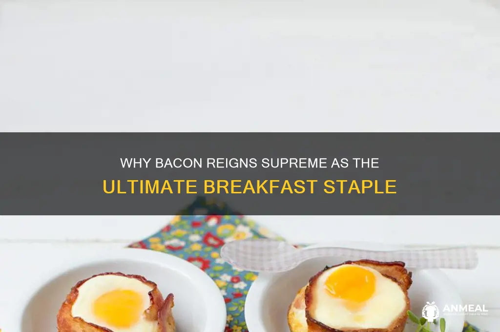why is bacon breakfast food