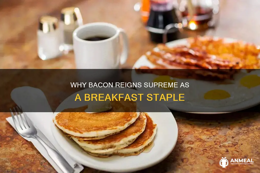 why is bacon popular for breakfast