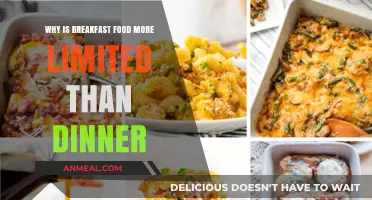 Why Breakfast Options Are Fewer Compared to Dinner Choices