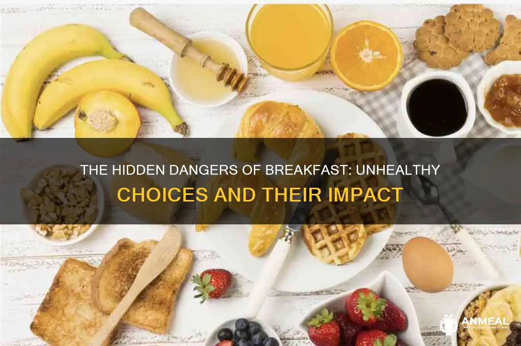 why is breakfast food unhealthy