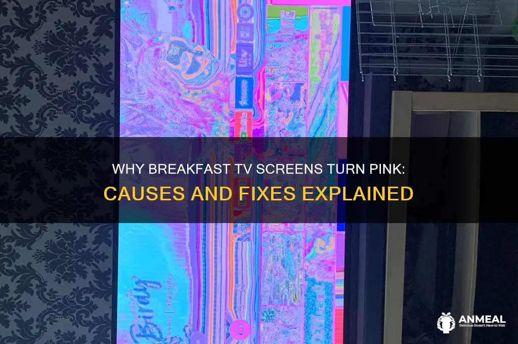 why is breakfast television screen pink